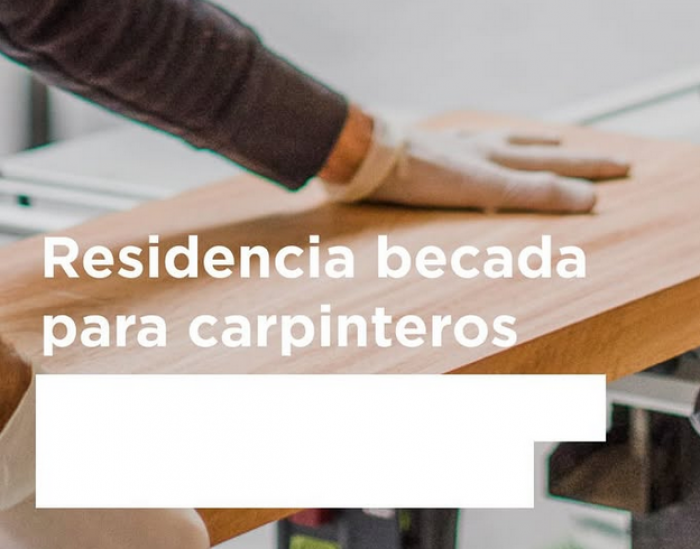 Residencia becada para carpinteros